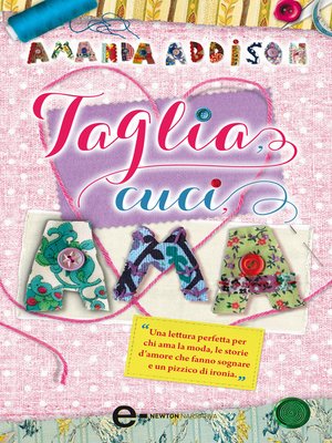 cover image of Taglia, cuci, ama